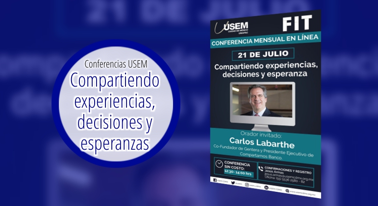 USEM Conferencia mensual de julio: Compartiendo experiencias, decisiones y esperanzas