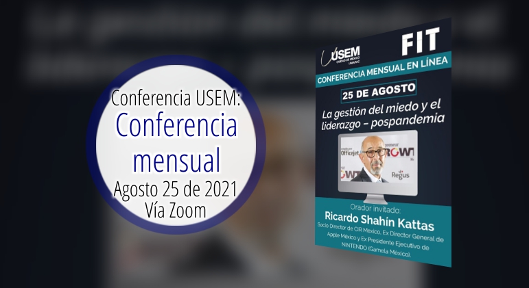 Conferencia mensual 'La gestin del miedo y el liderazgo - pospandemia'.