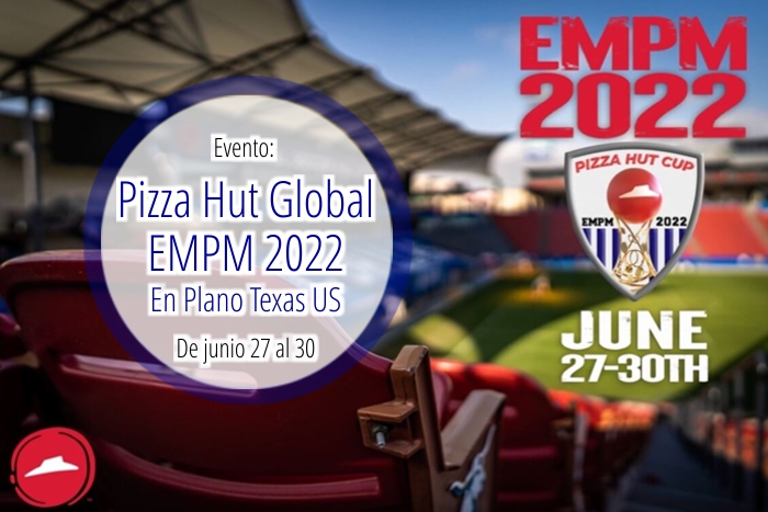 Pizza Hut Global EMPM 2022